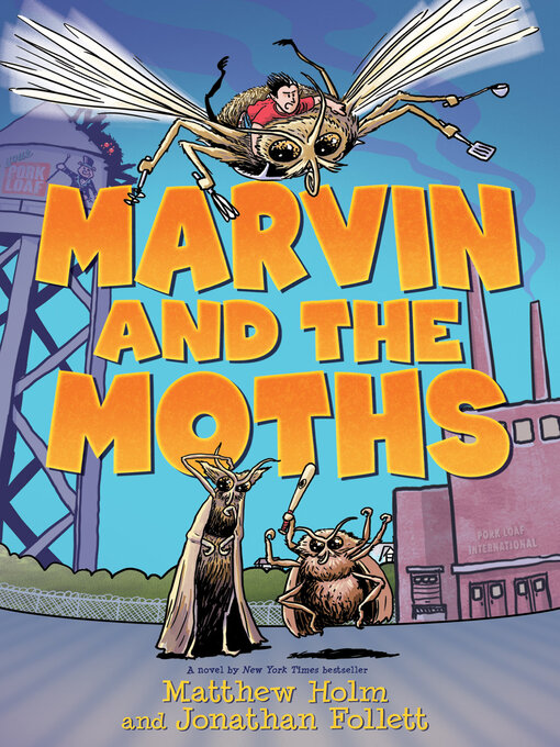 Title details for Marvin and the Moths by Matthew Holm - Wait list